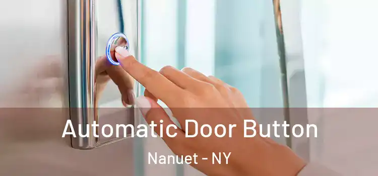  Automatic Door Button Nanuet - NY