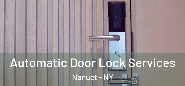 Automatic Door Lock Services Nanuet - NY