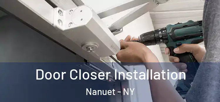 Door Closer Installation Nanuet - NY