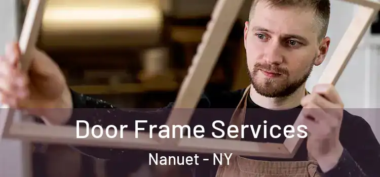 Door Frame Services Nanuet - NY