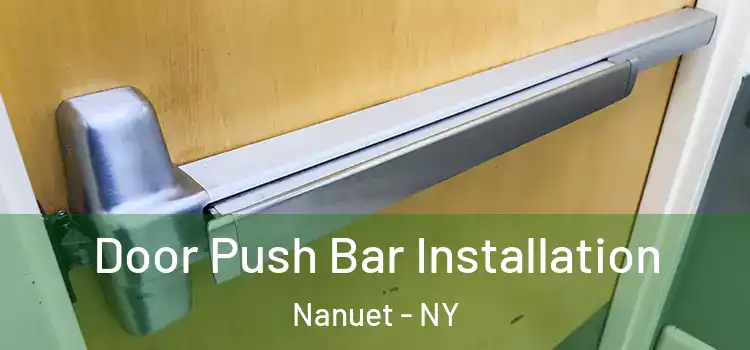 Door Push Bar Installation Nanuet - NY