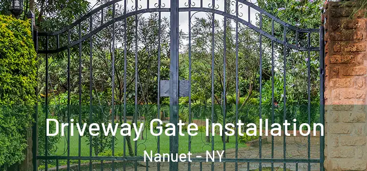 Driveway Gate Installation Nanuet - NY