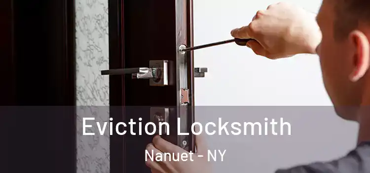 Eviction Locksmith Nanuet - NY