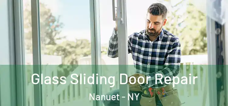 Glass Sliding Door Repair Nanuet - NY