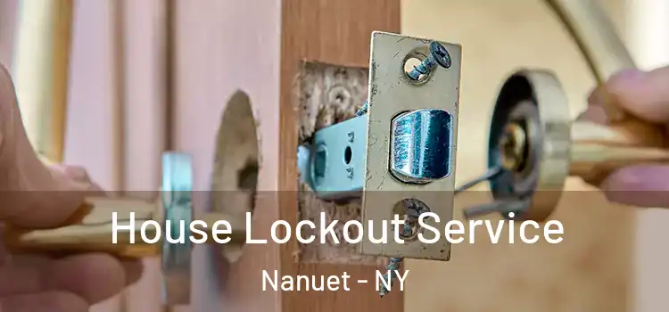  House Lockout Service Nanuet - NY