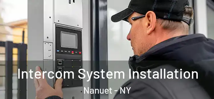  Intercom System Installation Nanuet - NY