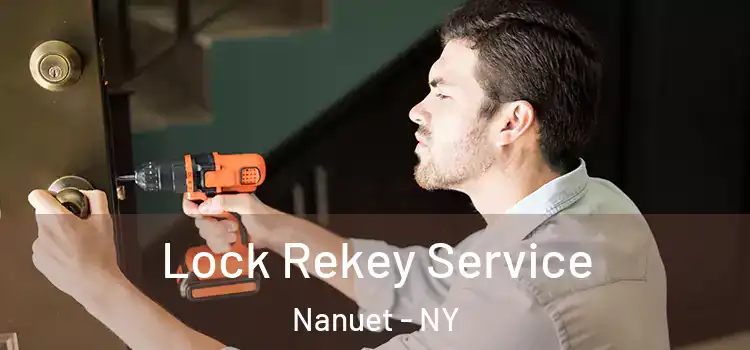  Lock Rekey Service Nanuet - NY