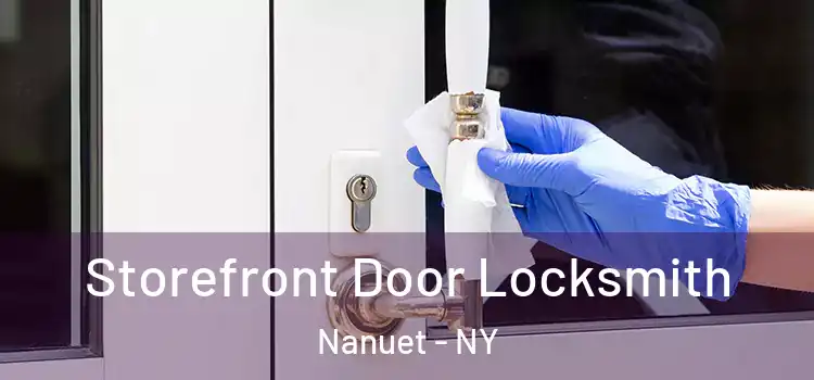Storefront Door Locksmith Nanuet - NY